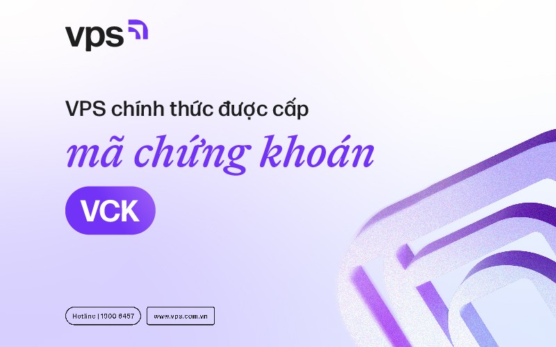 800x500-256-1609-1 VPS chính thức được cấp mã chứng khoán VCK, sắp chào sàn HOSE
